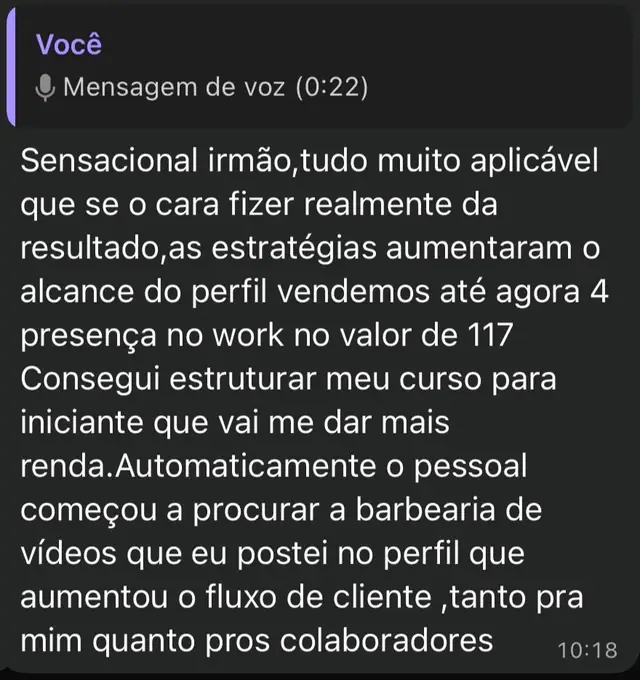 Depoimento de aluno: as estratégias aumentaram o alcance do perfil, vendeu 4 presenças no workshop e estruturou o próprio curso para iniciantes.